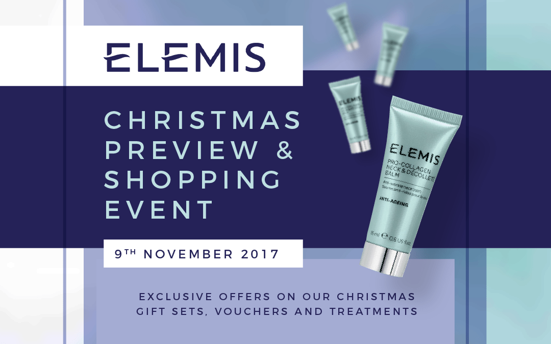 Elemis Christmas Preview and Shopping Event
